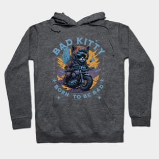 BAD KITTY: BORN TO BE BAD - Cat on motorcyle vintage design Hoodie